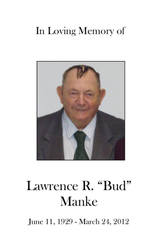 Lawrence "Bud" Manke Memorial Folder